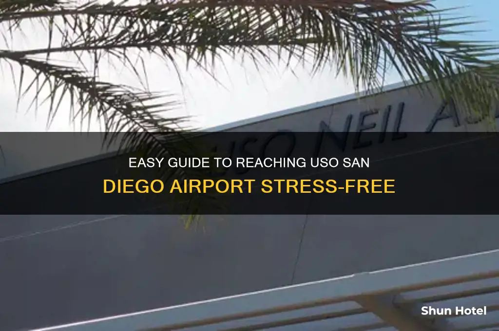 how to get to uso san diego airport