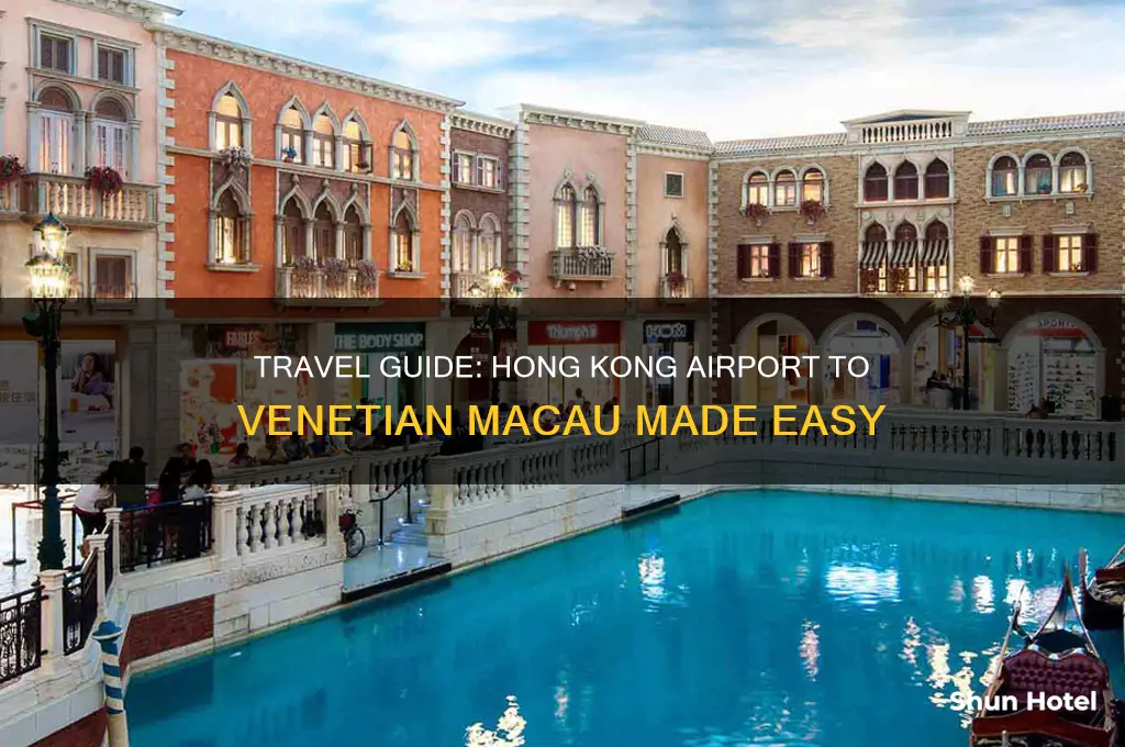 how to get to venetian macau from hong kong airport