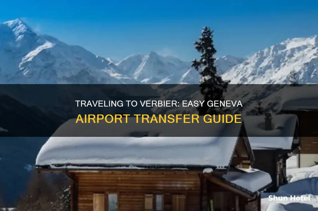 how to get to verbier from geneva airport