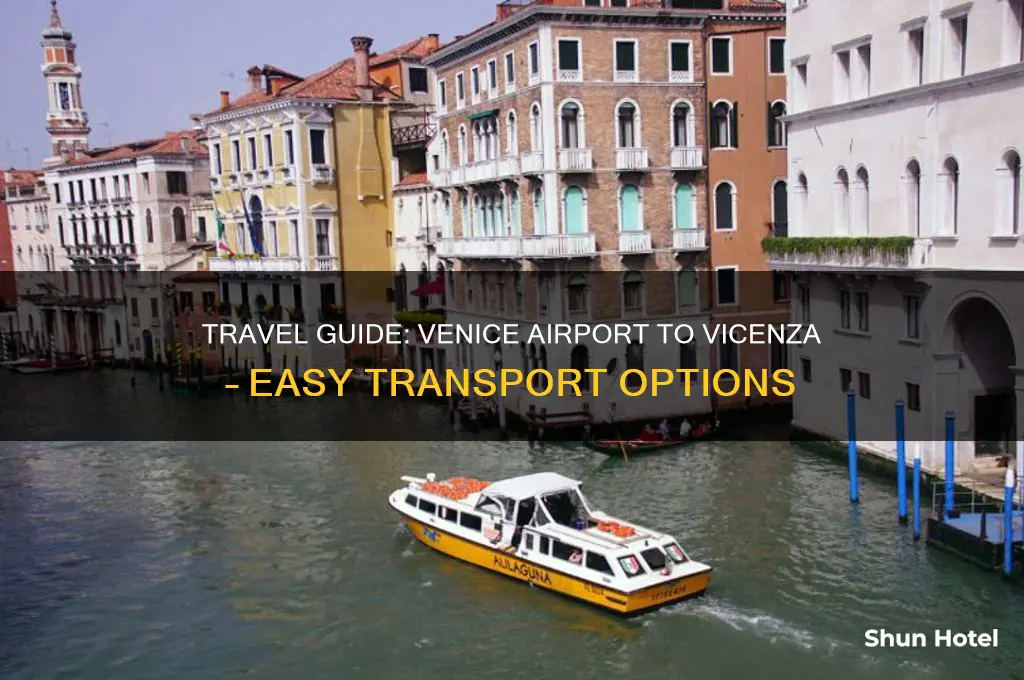 how to get to vicenza fron venice airport