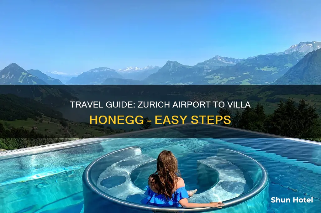 how to get to villa honegg from zurich airport