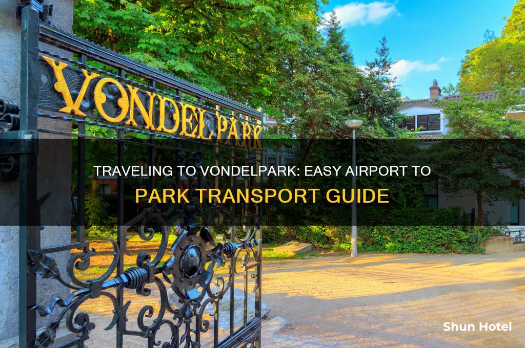 how to get to vondelpark from airport