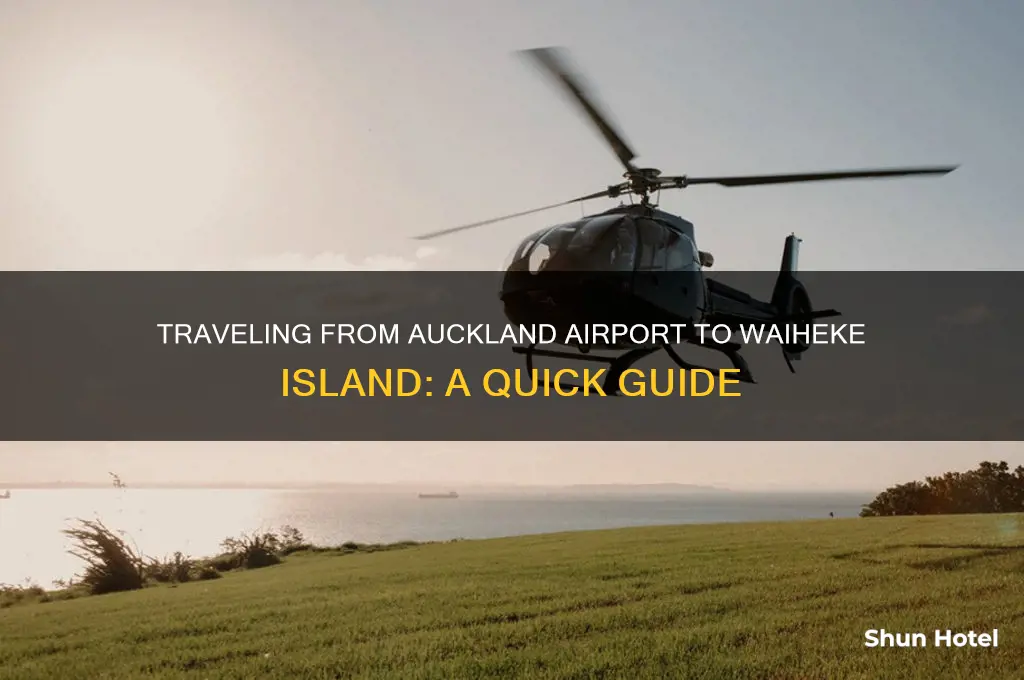 how to get to waiheke island from auckland airport