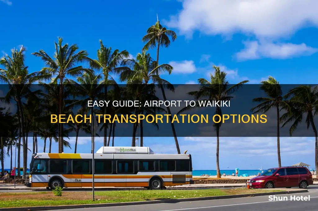 how to get to waikiki beach from airport