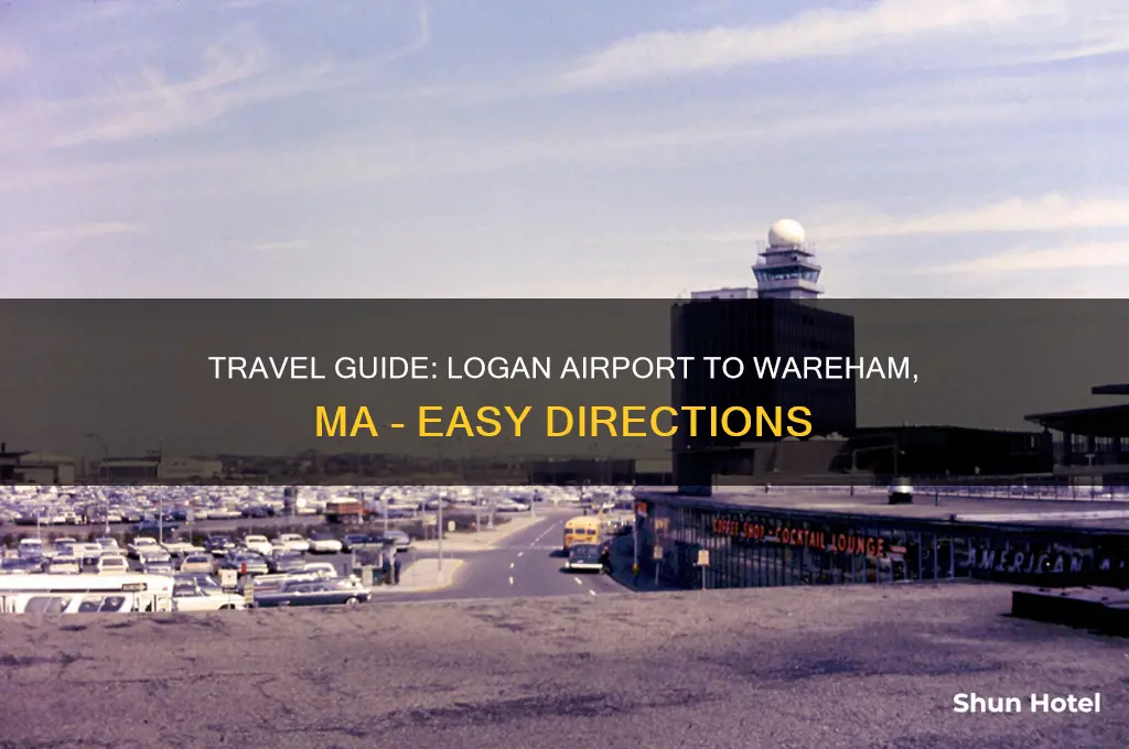 how to get to wareham from logan airport