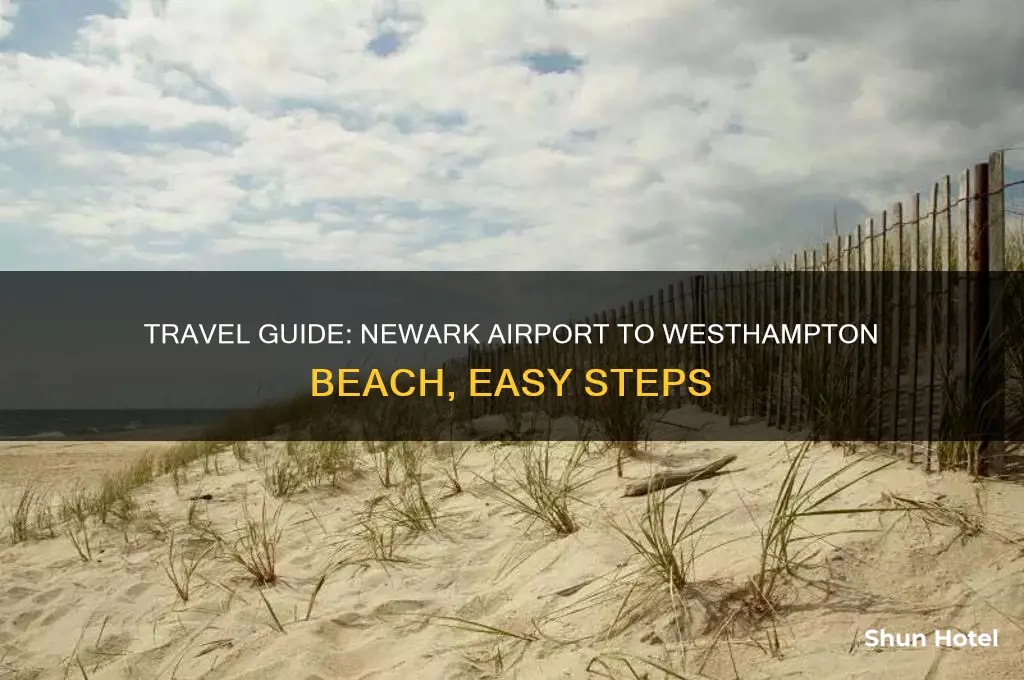 how to get to westhampton beach from newark airport