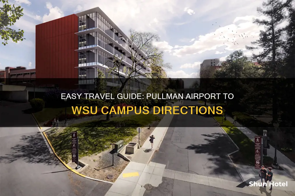 how to get to wsu campus from pullman airport