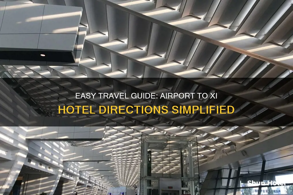 how to get to xi hotel from airport