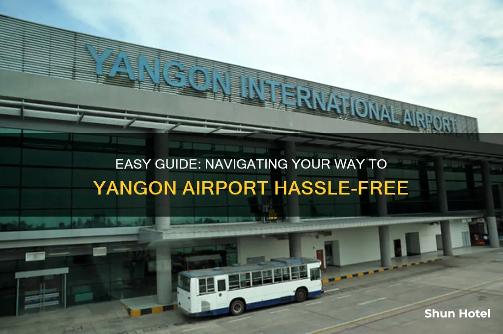 how to get to yangon airport