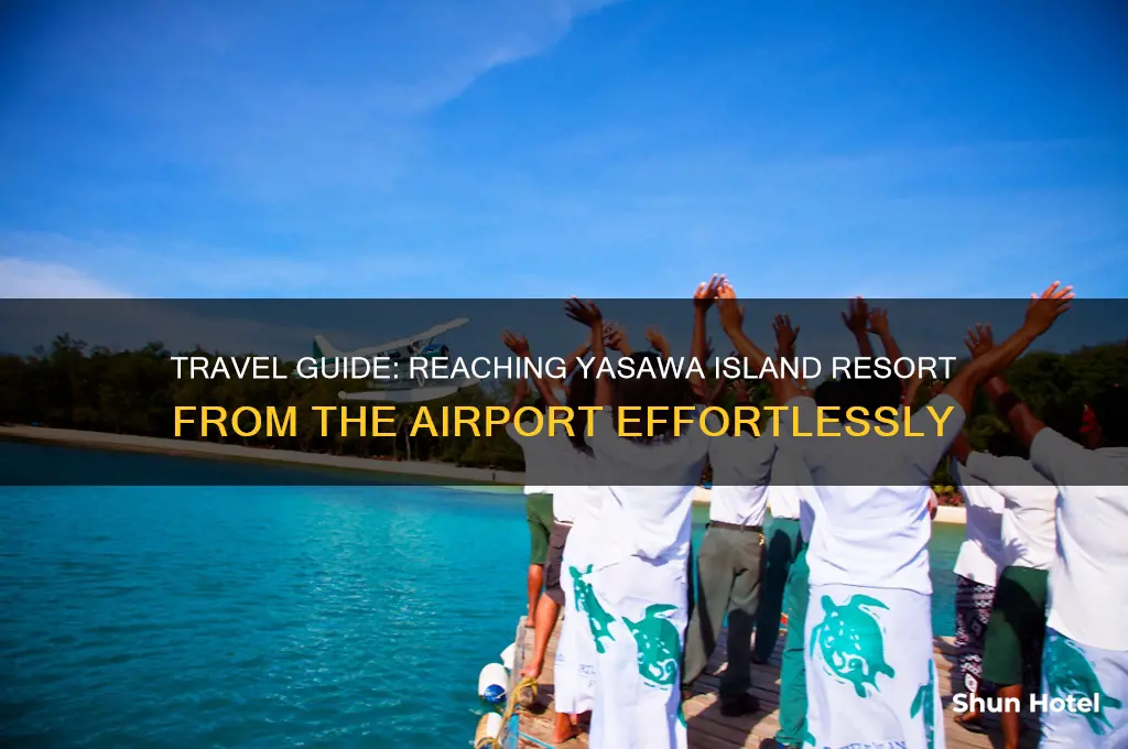 how to get to yasawa island resort from airport