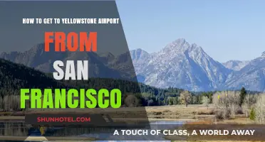 Fly from San Francisco to Yellowstone Airport: Your Ultimate Travel Guide