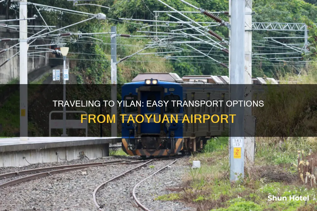 how to get to yilan from taoyuan airport