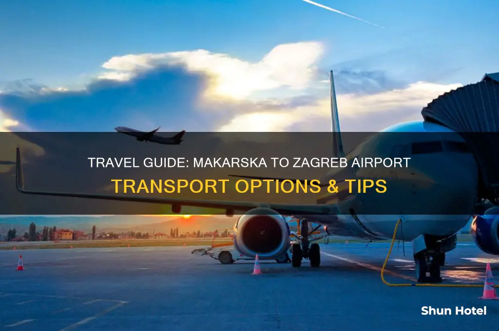 how to get to zagreb international airport from makarska croatia