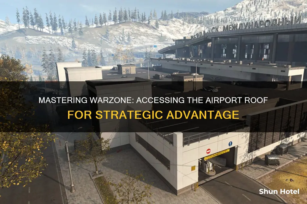 how to get up airport roof warzone
