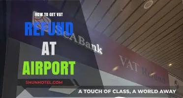 Claim Your VAT Refund at the Airport: A Step-by-Step Guide