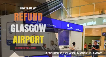 Claim Your VAT Refund at Glasgow Airport: A Step-by-Step Guide