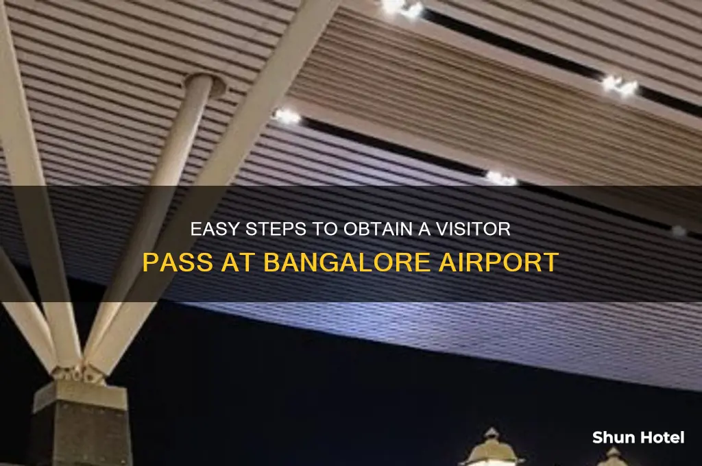 how to get visitor pass in bangalore airport