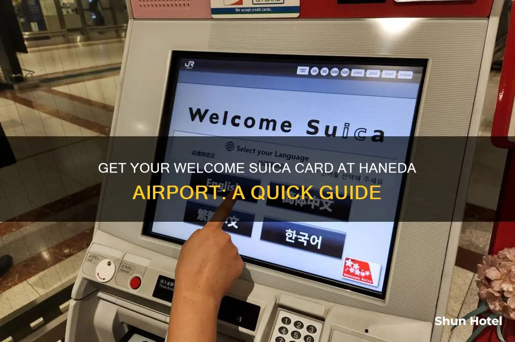 how to get welcome suica at haneda airport