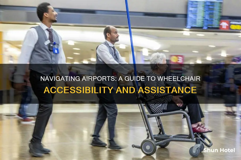 how to get wheelchair access in airport