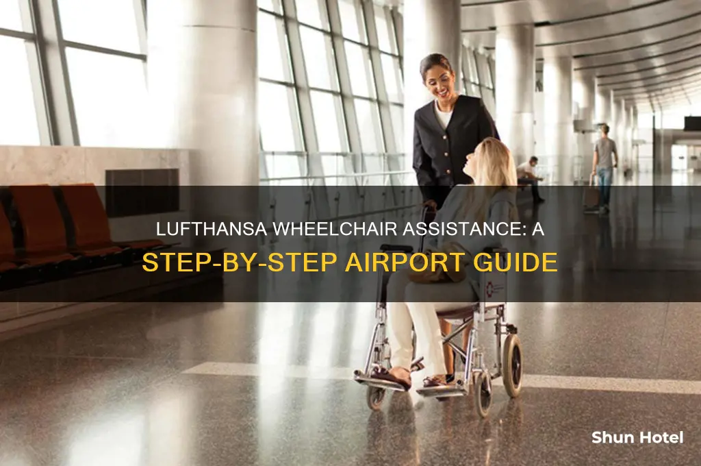 how to get wheelchair assistance at airport lufthansa