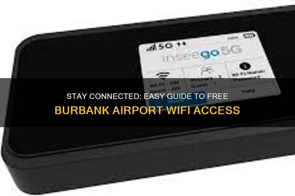 how to get wifi at burbank airport