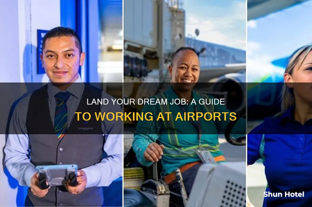 how to get work at an airport