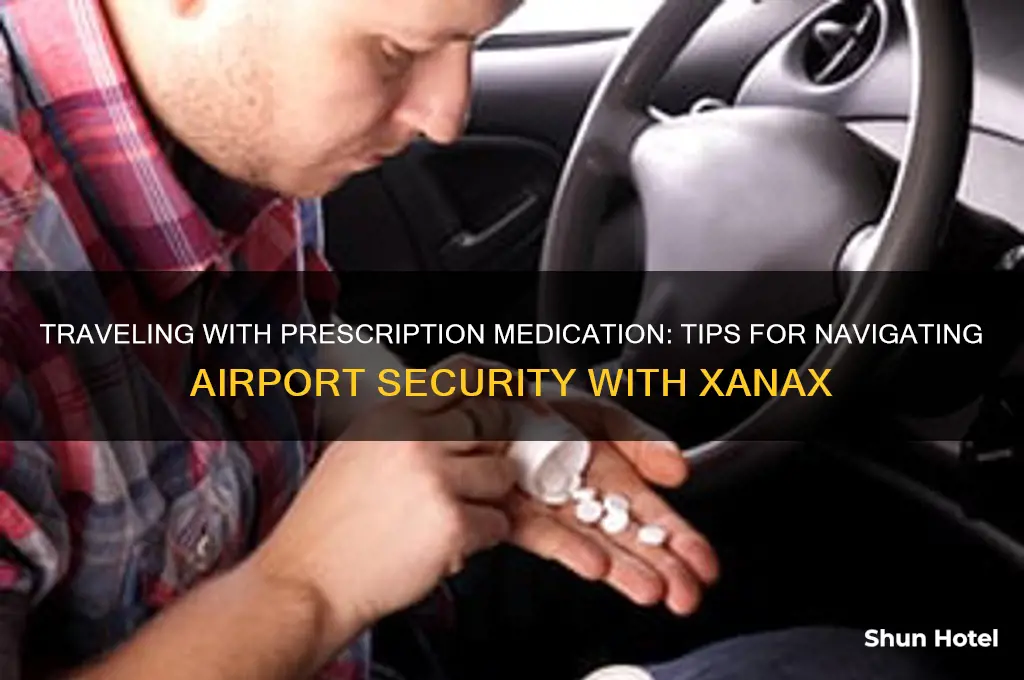 how to get xanax through airport security