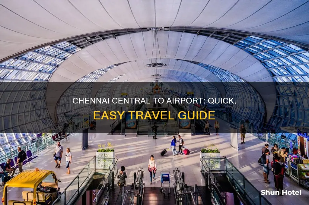 how to go from chennai central to international airport
