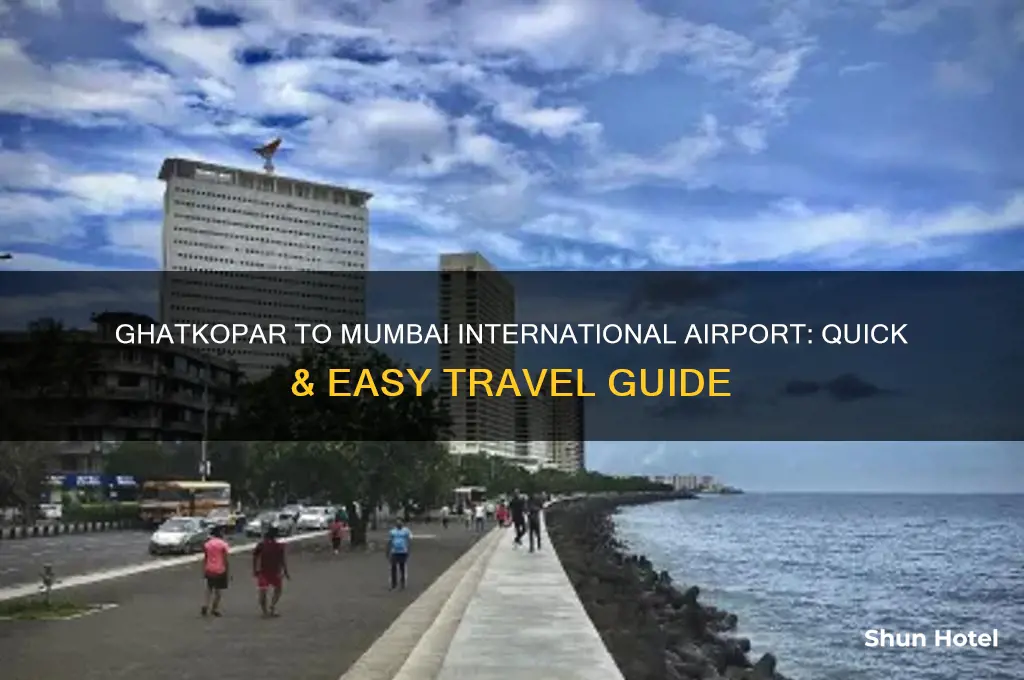 how to go to international airport from ghatkopar