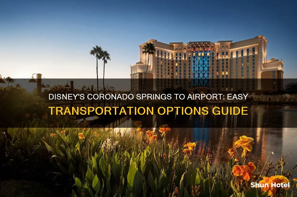 how to i get transportation from disney coronadosprings to airport
