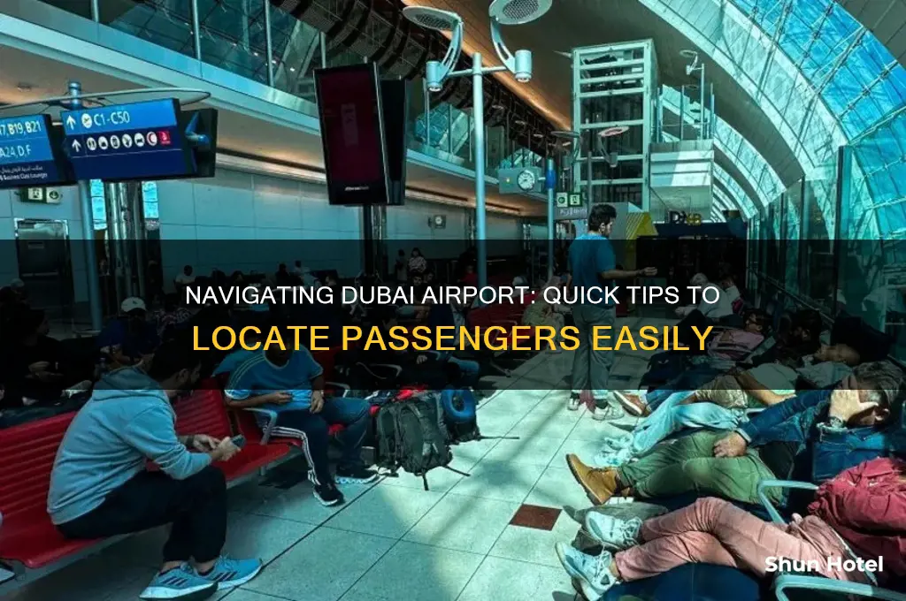 how to locate a passenger in dubai international airport