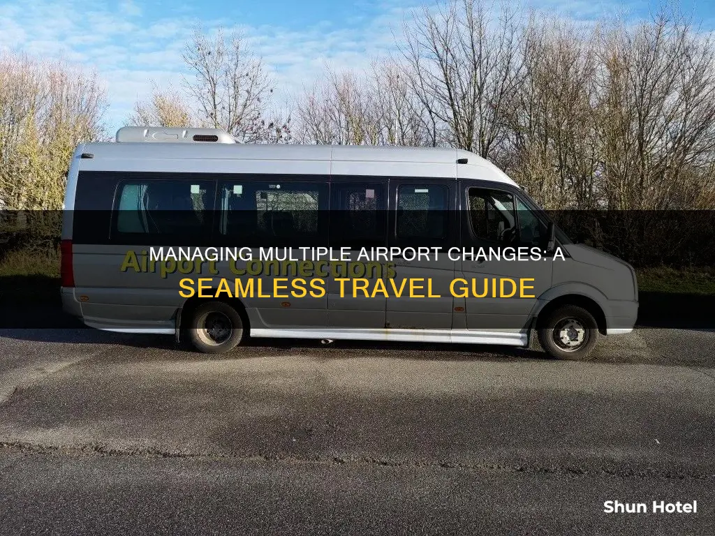how to manage multiple airport changes