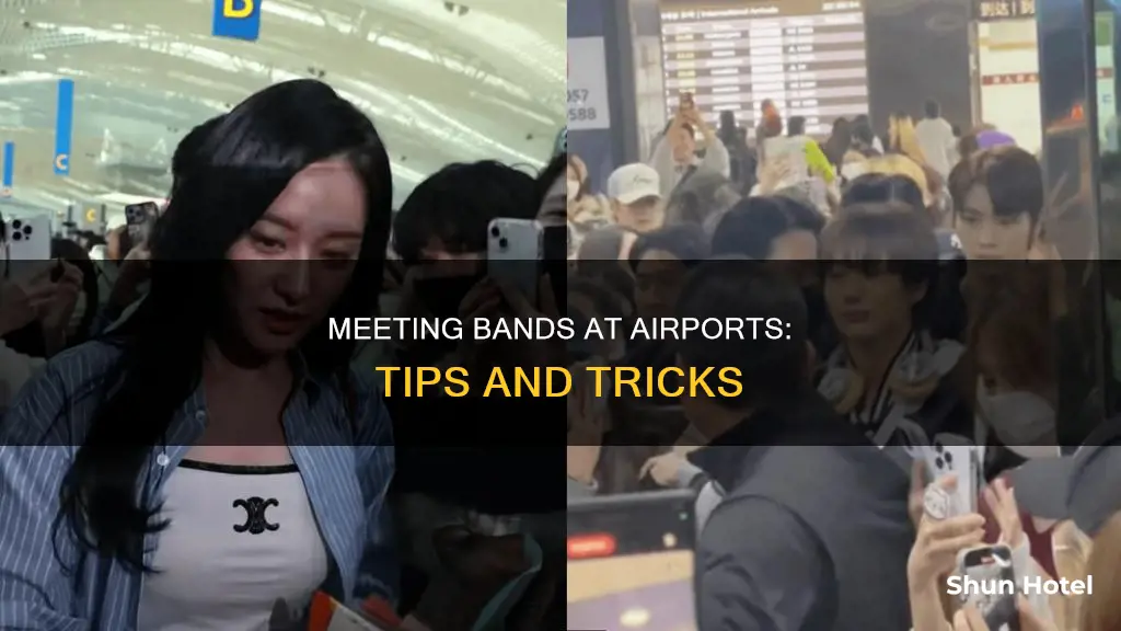 how to meet bands at airport
