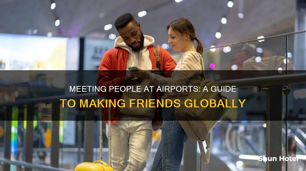 how to meet people at airport