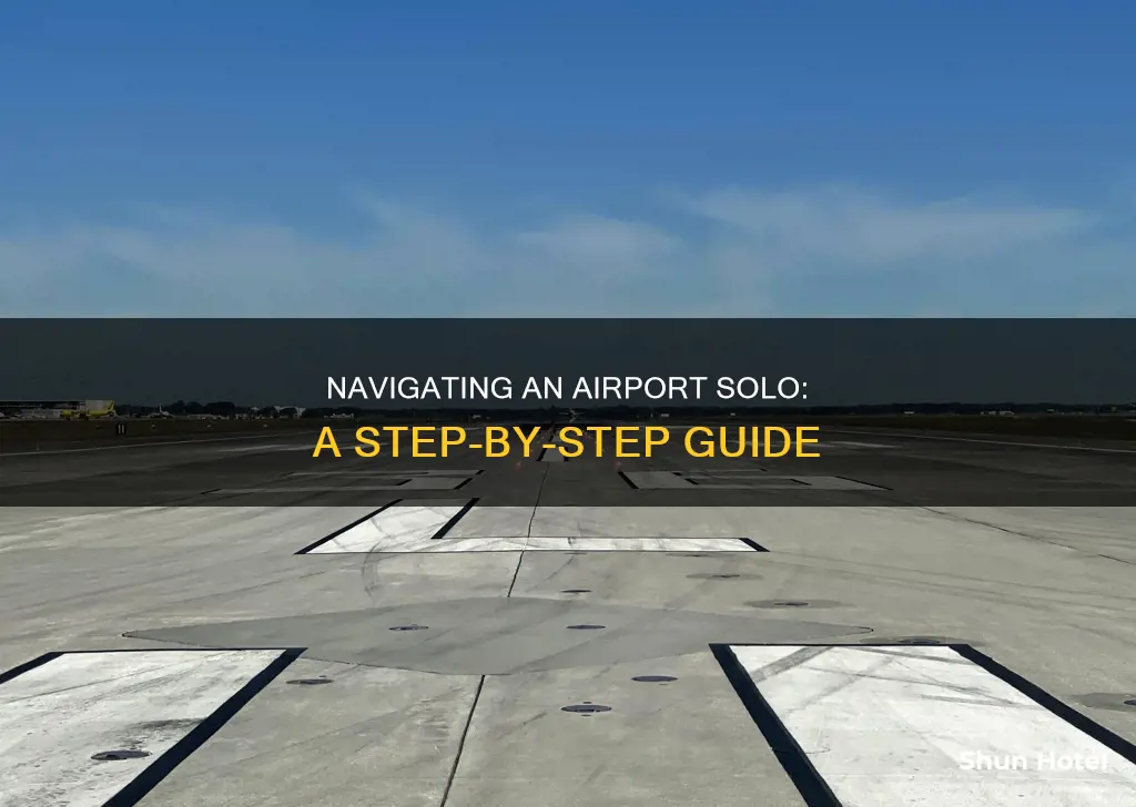how to navigate an airport alone