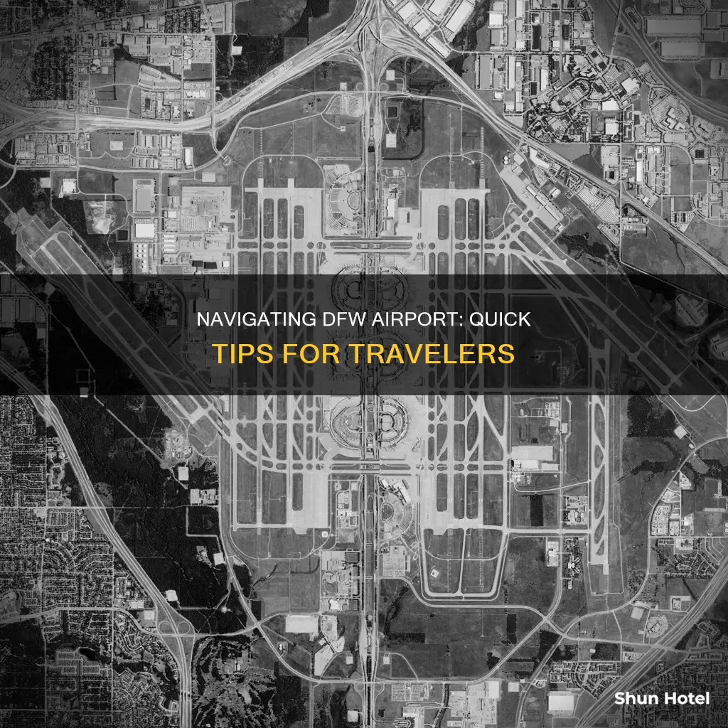 how to navigate dfw airport quickly