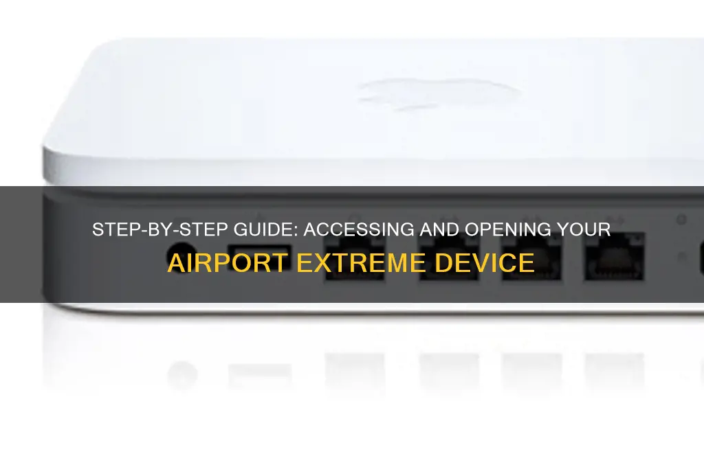 how to open airport extreme