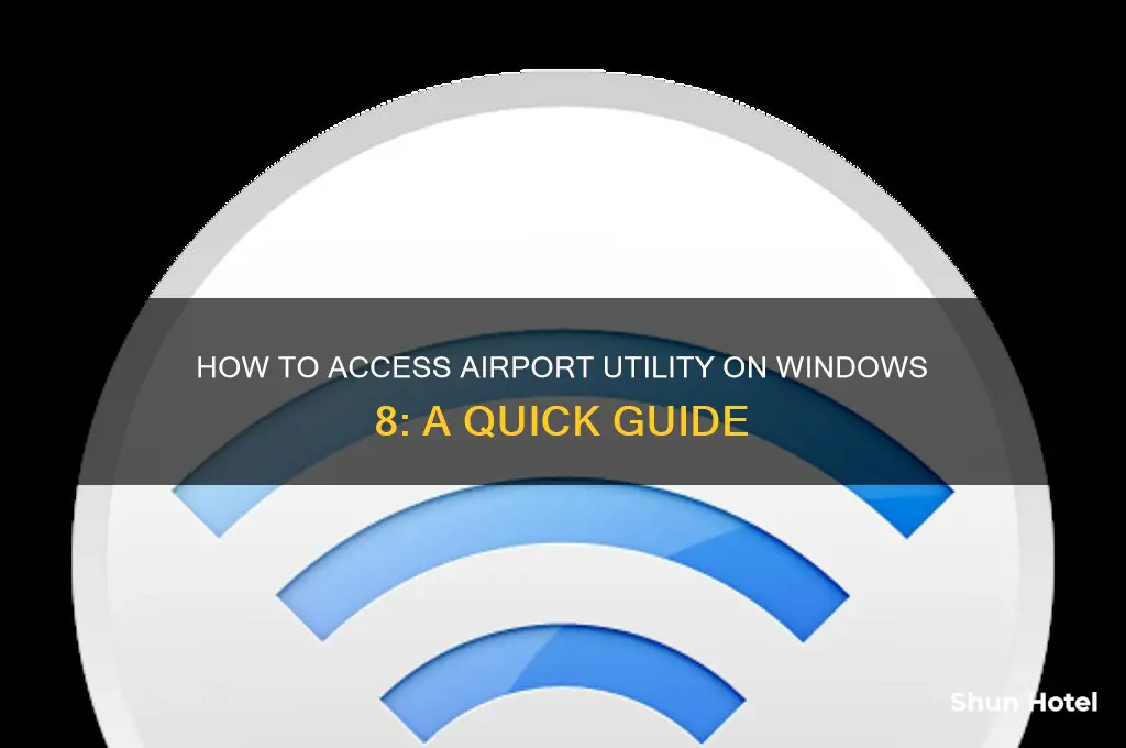 how to open airport utility in windows 8