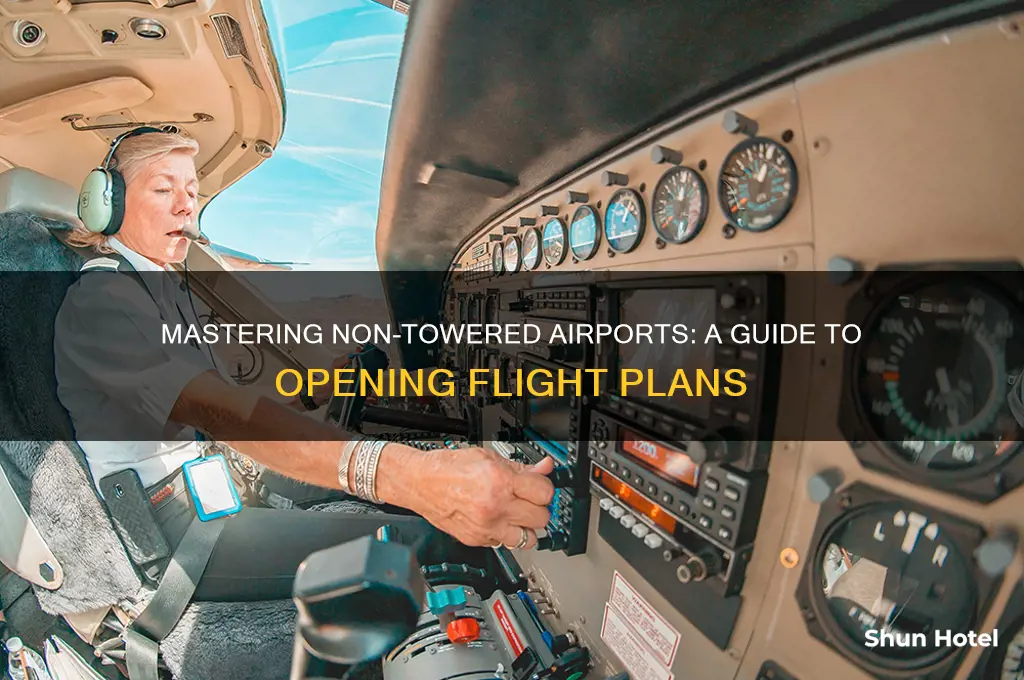 how to open flight plan at non towered airport