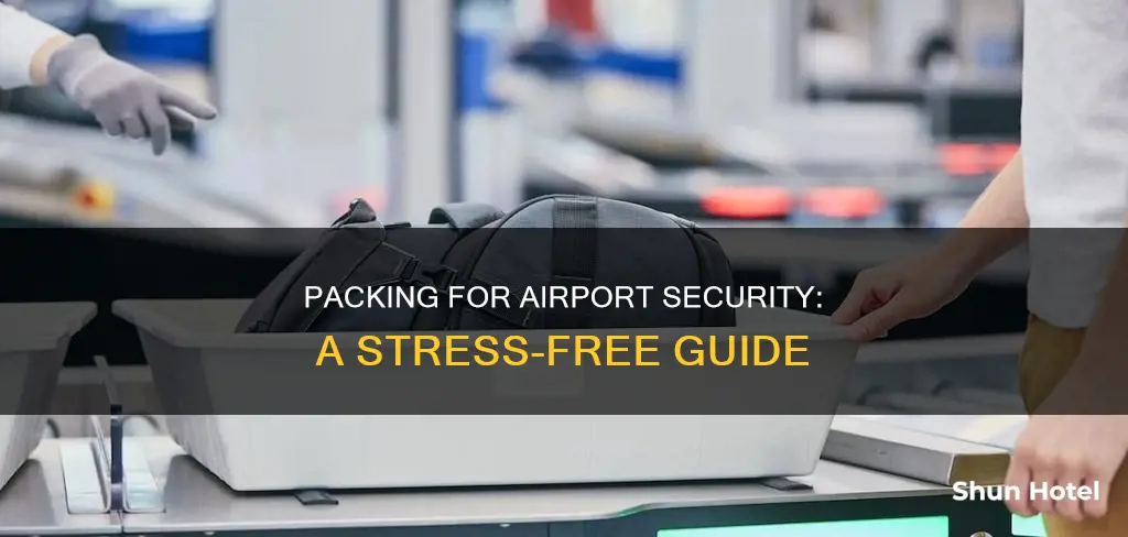 how to pack for airport security