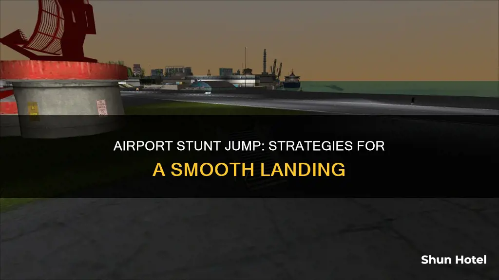 how to pass airport stunt jump