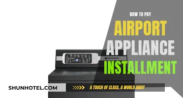 Airport Appliance Installment: Easy Payment Options Available