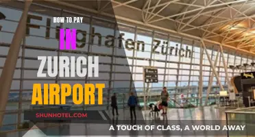 Zurich Airport: Payment Options for Travelers