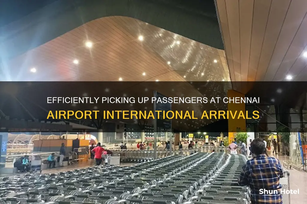 how to pick up passenger chennai airport international terminal arrival