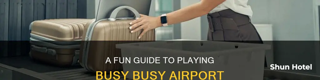 how to play busy busy airport