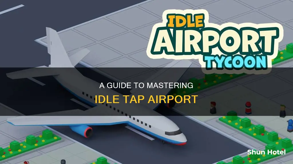 how to play idle tap airport