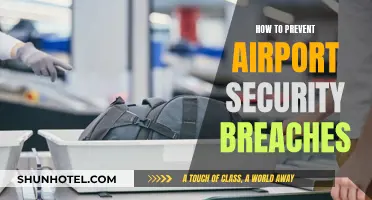 Preventing Airport Security Breaches: Strategies for Comprehensive Safety