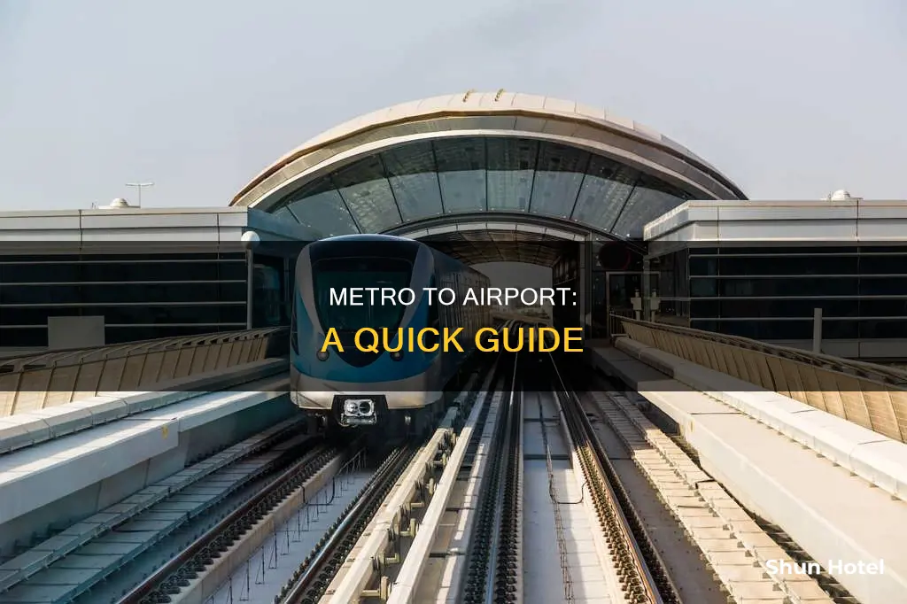 how to reach airport by metro