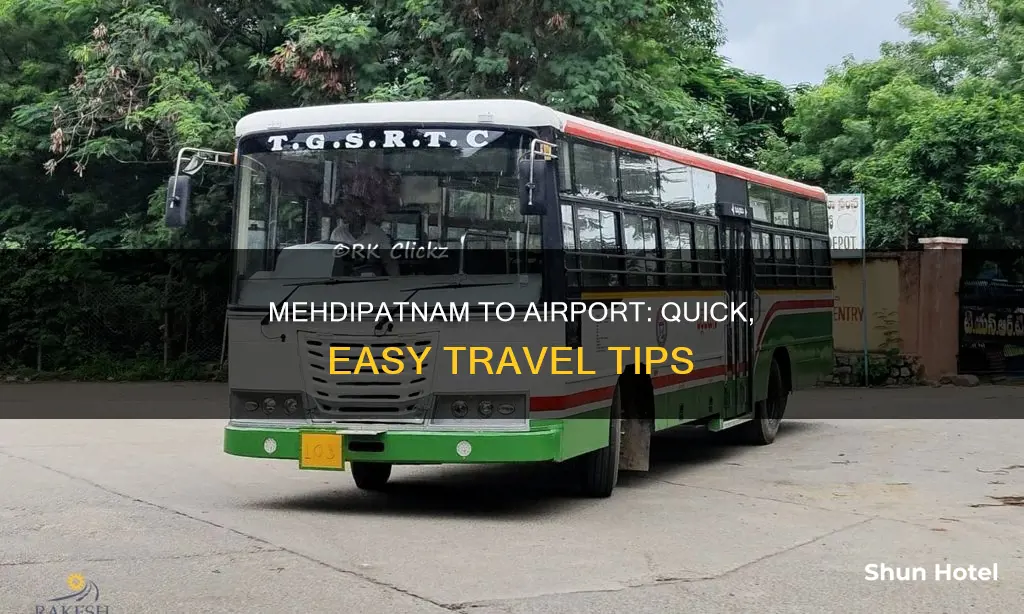 how to reach airport from mehdipatnam