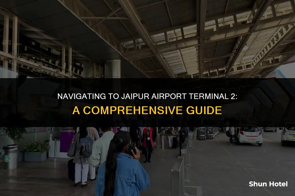 how to reach jaipur airport terminal 2